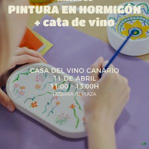 Taller de pintura en hormigón + cata de vino canario